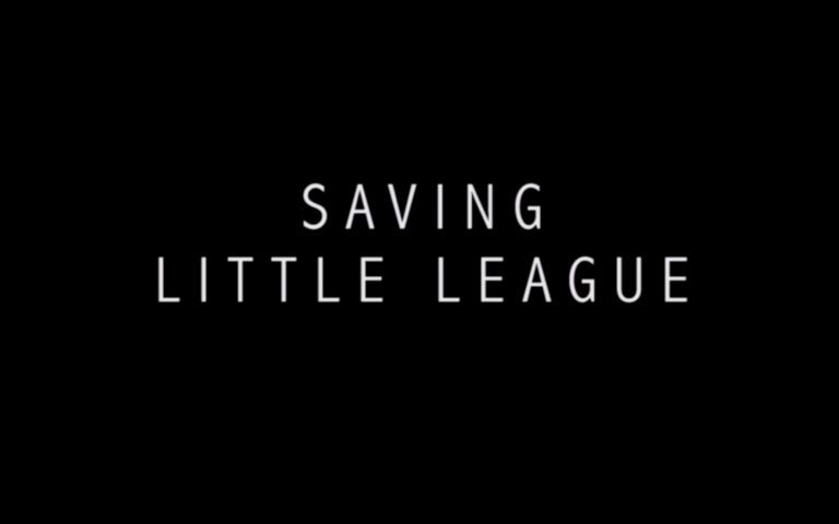 Ron Whitmore – Saving Little League